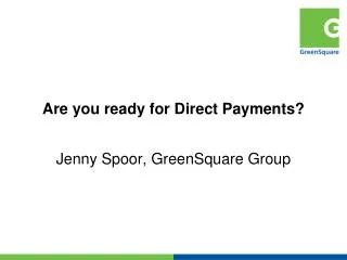 Are you ready for Direct Payments?