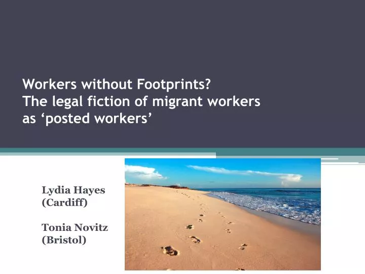 workers without footprints the legal fiction of migrant workers as posted workers