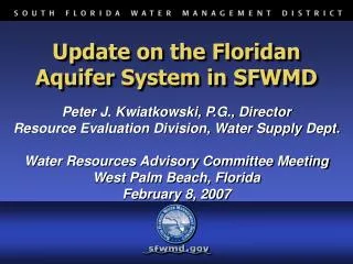 Update on the Floridan Aquifer System in SFWMD