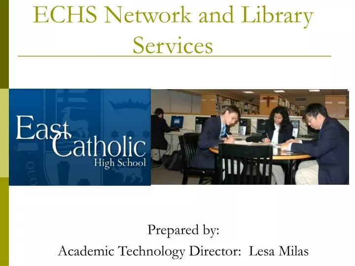 student orientation to the echs network and library services