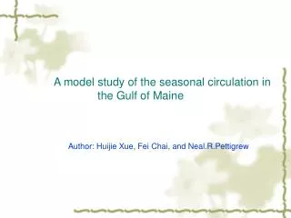 A model study of the seasonal circulation in the Gulf of Maine