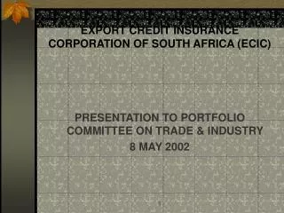 EXPORT CREDIT INSURANCE CORPORATION OF SOUTH AFRICA (ECIC)