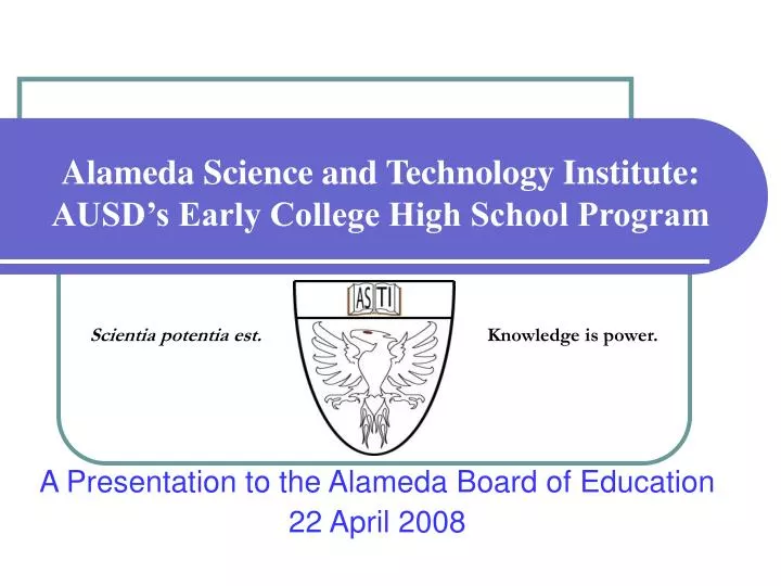 alameda science and technology institute ausd s early college high school program