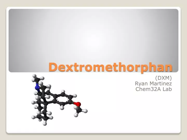 dextromethorphan