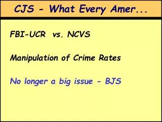 CJS - What Every Amer...