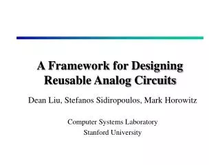 A Framework for Designing Reusable Analog Circuits