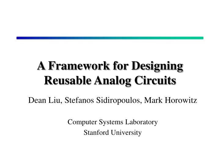 a framework for designing reusable analog circuits