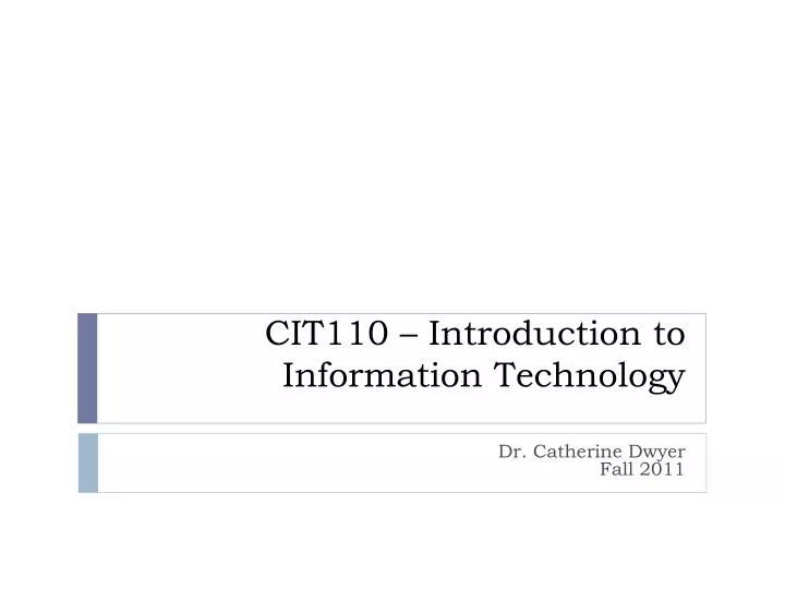 cit110 introduction to information technology