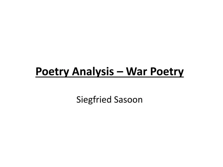 poetry analysis war poetry siegfried sasoon