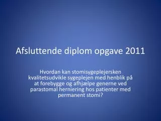 afsluttende diplom opgave 2011