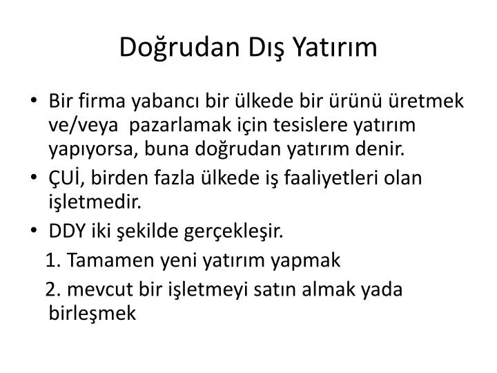 PPT - Doğrudan Dış Yatırım PowerPoint Presentation, Free Download - ID ...