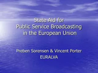 State Aid for Public Service Broadcasting in the European Union