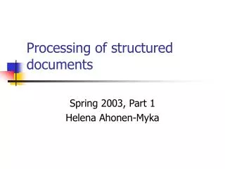 Processing of structured documents