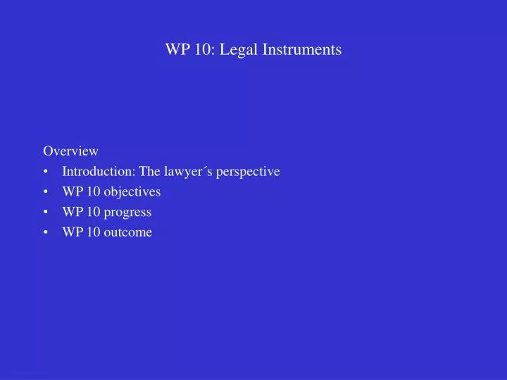 wp 10 legal instruments