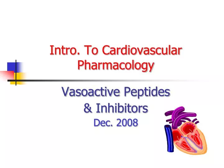 intro to cardiovascular pharmacology
