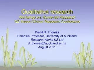 Qualitative research Workshop on: Nurse-led Research NZ Assoc Clinical Research Conference