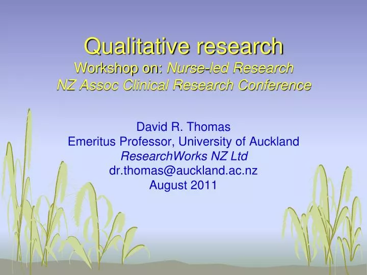 qualitative research workshop on nurse led research nz assoc clinical research conference