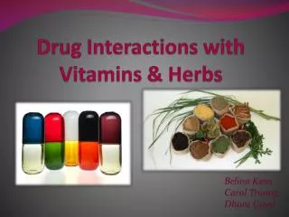 Drug Interactions with Vitamins &amp; Herbs