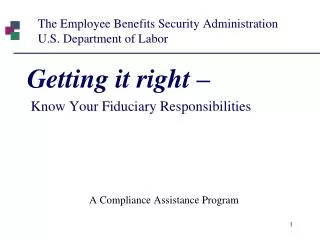 The Employee Benefits Security Administration U.S. Department of Labor