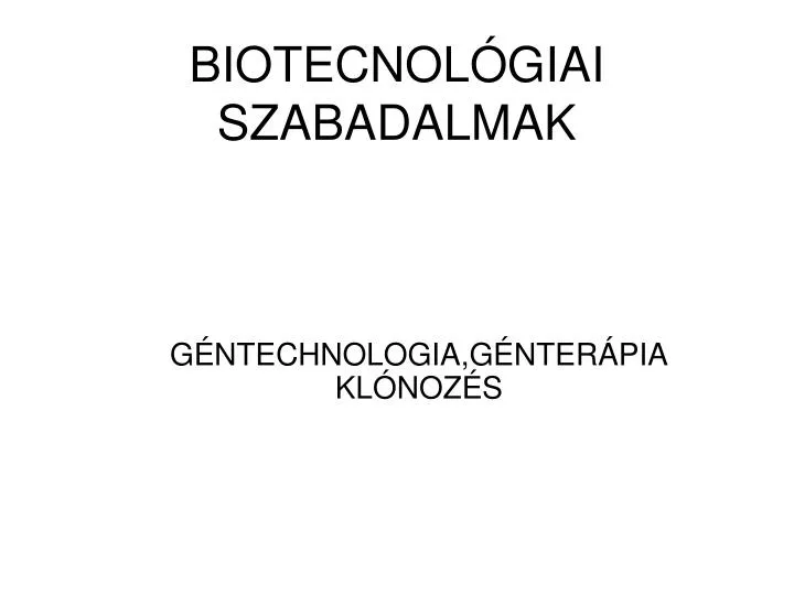 biotecnol giai szabadalmak