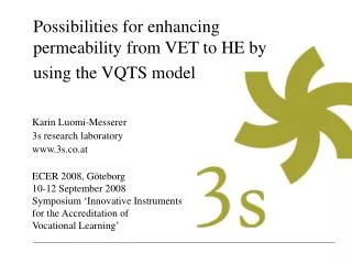 Possibilities for enhancing permeability from VET to HE by using the VQTS model