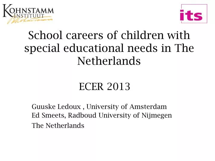 school careers of children with special educational needs in the netherlands