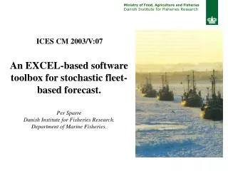 An EXCEL-based software toolbox for stochastic fleet-based forecast. Per Sparre