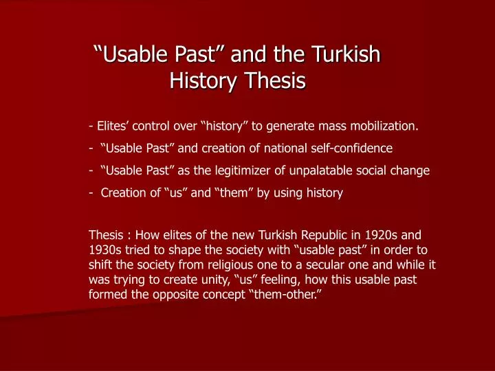 usable past and the turkish history thesis