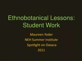 Ethnobotanical Lessons: Student Work