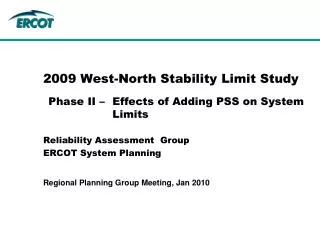 2009 West-North Stability Limit Study