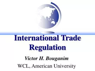 International Trade Regulation