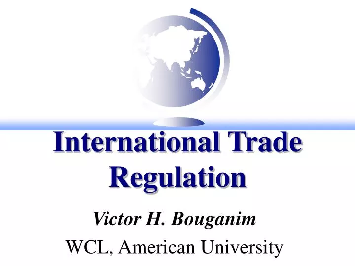 international trade regulation