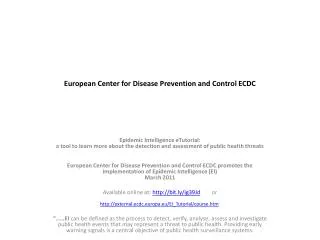 European Center for Disease Prevention and Control ECDC