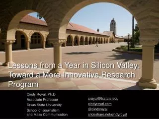 Lessons from a Year in Silicon Valley: Toward a More Innovative Research Program