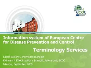 Information system of European Centre for Disease Prevention and Control