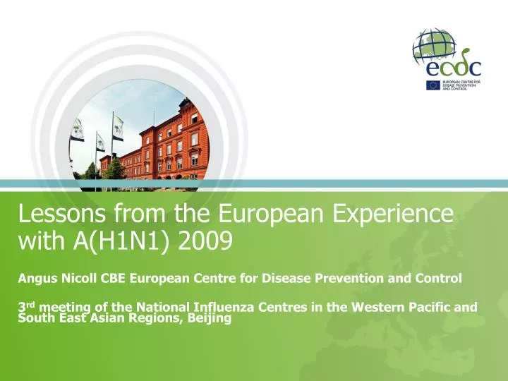lessons from the european experience with a h1n1 2009