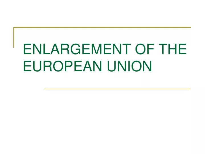 enlargement of the european union