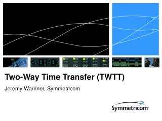 Two-Way Time Transfer (TWTT)