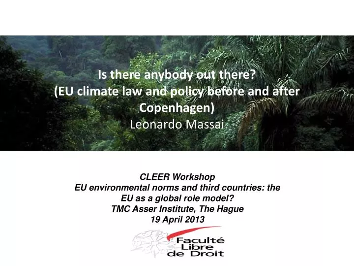 is there anybody out there eu climate law and policy before and after copenhagen leonardo massai