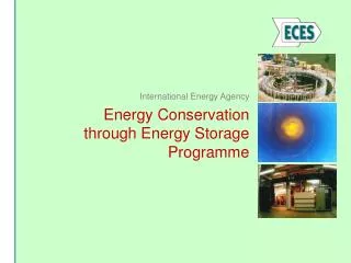 Energy Conservation through Energy Storage Programme