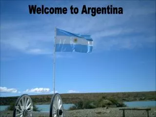 Welcome to Argentina