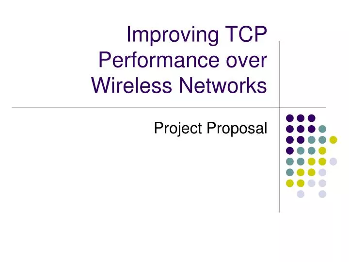 improving tcp performance over wireless networks