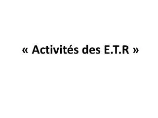 activit s des e t r