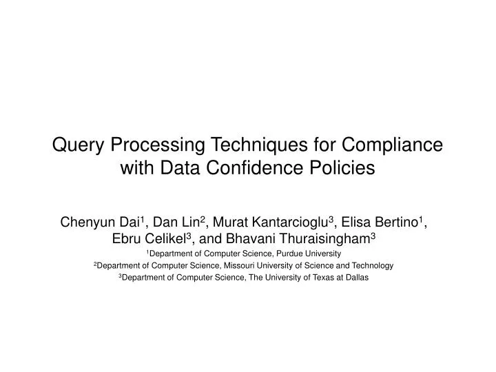 query processing techniques for compliance with data confidence policies