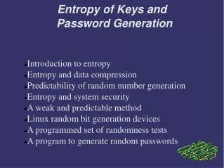 Entropy of Keys and Password Generation