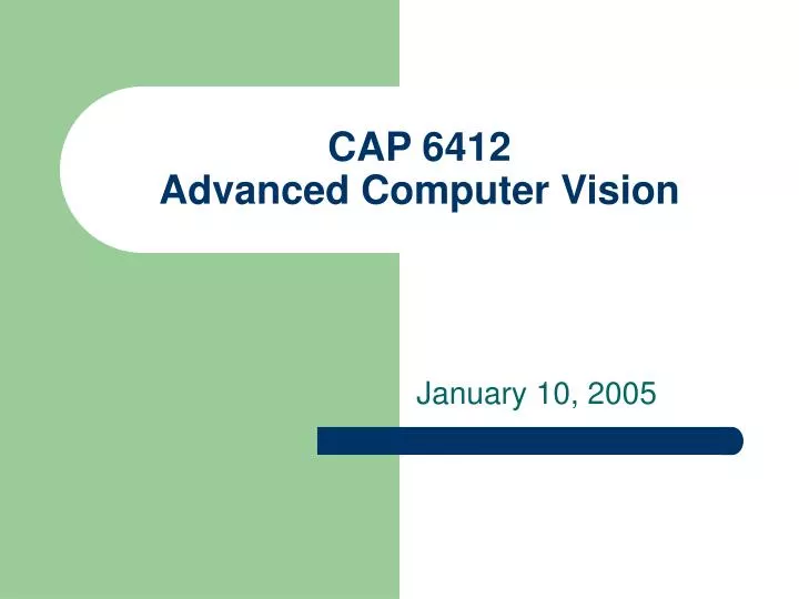 cap 6412 advanced computer vision