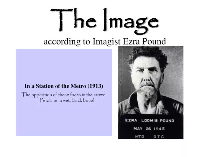 the image according to imagist ezra pound