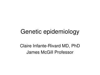 Genetic epidemiology