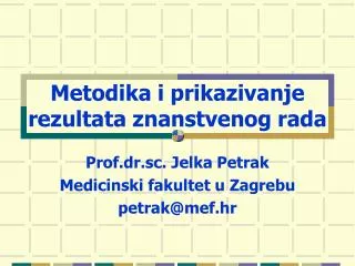 metodika i prikazivanje rezultata znanstvenog rada