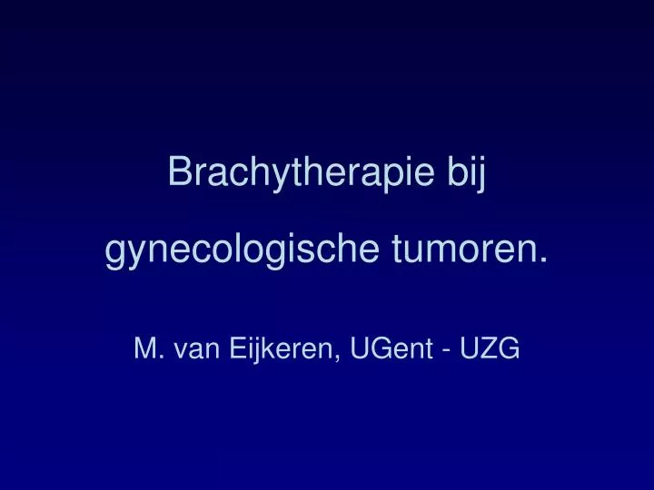 brachytherapie bij gynecologische tumoren